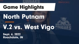 North Putnam  vs V.2 vs. West Vigo Game Highlights - Sept. 6, 2022