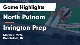 North Putnam  vs Irvington Prep Game Highlights - March 9, 2024