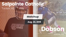 Matchup: Salpointe Catholic vs. Dobson  2018