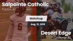 Matchup: Salpointe Catholic vs. Desert Edge  2018