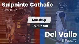 Matchup: Salpointe Catholic vs. Del Valle  2018