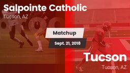 Matchup: Salpointe Catholic vs. Tucson  2018