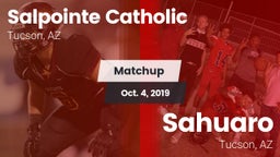 Matchup: Salpointe Catholic vs. Sahuaro  2019