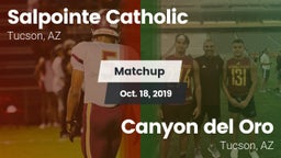 Matchup: Salpointe Catholic vs. Canyon del Oro  2019