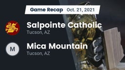 Recap: Salpointe Catholic  vs. Mica Mountain  2021