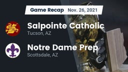Recap: Salpointe Catholic  vs. Notre Dame Prep  2021