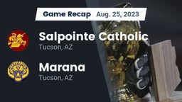 Recap: Salpointe Catholic  vs. Marana  2023