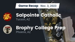 Recap: Salpointe Catholic  vs. Brophy College Prep  2023