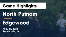 North Putnam  vs Edgewood Game Highlights - Aug. 27, 2022
