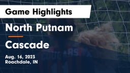 North Putnam  vs Cascade  Game Highlights - Aug. 16, 2023