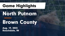 North Putnam  vs Brown County  Game Highlights - Aug. 19, 2023