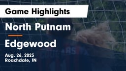 North Putnam  vs Edgewood  Game Highlights - Aug. 26, 2023