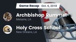 Recap: Archbishop Rummel  vs. Holy Cross School 2018