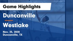 Duncanville  vs Westlake  Game Highlights - Nov. 25, 2020