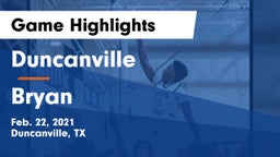 Duncanville  vs Bryan  Game Highlights - Feb. 22, 2021