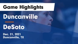 Duncanville  vs DeSoto  Game Highlights - Dec. 21, 2021