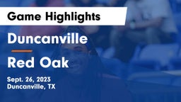 Duncanville  vs Red Oak  Game Highlights - Sept. 26, 2023