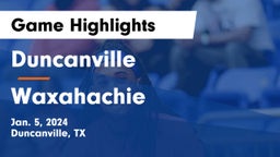 Duncanville  vs Waxahachie  Game Highlights - Jan. 5, 2024