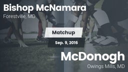 Matchup: Bishop McNamara vs. McDonogh  2016