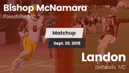Matchup: Bishop McNamara vs. Landon  2018