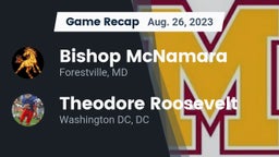 Recap: Bishop McNamara  vs. Theodore Roosevelt  2023