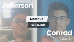 Matchup: Jefferson vs. Conrad  2016