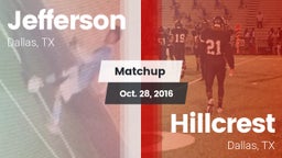 Matchup: Jefferson vs. Hillcrest  2016