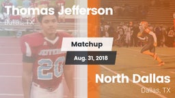 Matchup: Thomas Jefferson vs. North Dallas  2018