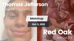 Matchup: Thomas Jefferson vs. Red Oak  2018