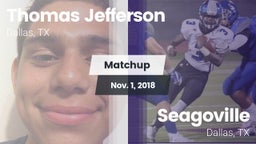 Matchup: Thomas Jefferson vs. Seagoville  2018