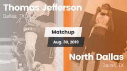 Matchup: Thomas Jefferson vs. North Dallas  2019
