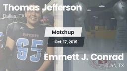 Matchup: Thomas Jefferson vs. Emmett J. Conrad  2019