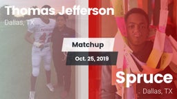 Matchup: Thomas Jefferson vs. Spruce  2019