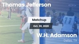 Matchup: Thomas Jefferson vs. W.H. Adamson  2020