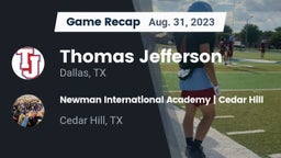 Recap: Thomas Jefferson  vs. Newman International Academy  Cedar Hill 2023