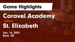 Caravel Academy vs St. Elizabeth  Game Highlights - Jan. 14, 2022