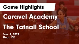 Caravel Academy vs The Tatnall School Game Highlights - Jan. 4, 2024