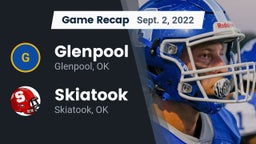 Recap: Glenpool  vs. Skiatook  2022