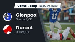 Recap: Glenpool  vs. Durant  2023