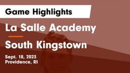 La Salle Academy vs South Kingstown  Game Highlights - Sept. 18, 2023