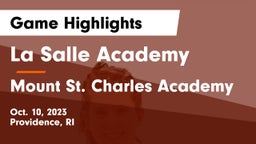 La Salle Academy vs Mount St. Charles Academy Game Highlights - Oct. 10, 2023
