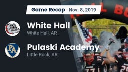 Recap: White Hall  vs. Pulaski Academy 2019