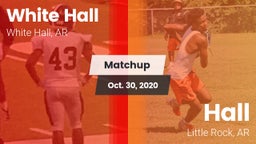 Matchup: White Hall vs. Hall  2020
