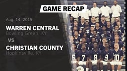 Recap: Warren Central  vs. Christian County  2015