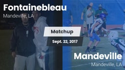 Matchup: Fontainebleau vs. Mandeville  2017