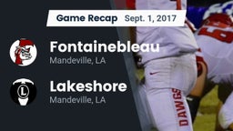 Recap: Fontainebleau  vs. Lakeshore  2017
