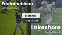 Matchup: Fontainebleau vs. Lakeshore  2018