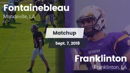Matchup: Fontainebleau vs. Franklinton  2018