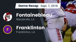 Recap: Fontainebleau  vs. Franklinton  2018