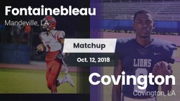 Matchup: Fontainebleau vs. Covington  2018